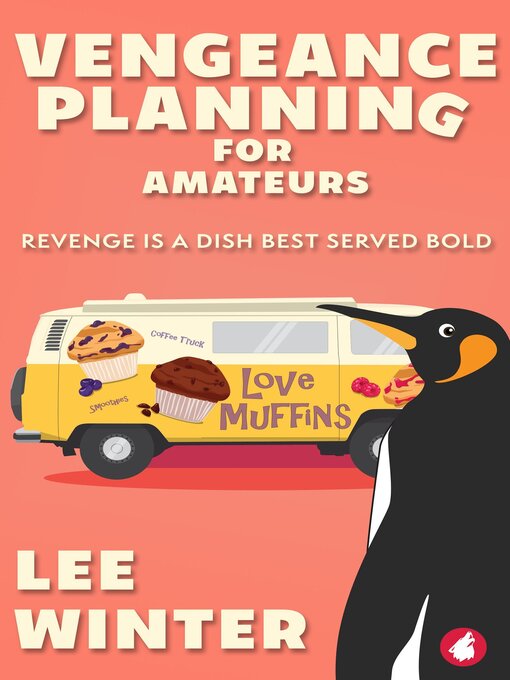 Title details for Vengeance Planning for Amateurs by Lee Winter - Available